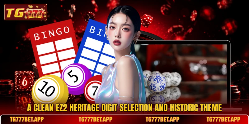 a clean EZ2 Heritage digit selection and historic theme a clean EZ2 Heritage digit selection and historic theme