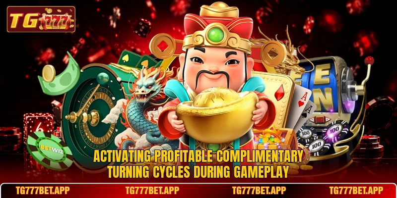 Activating profitable complimentary turning cycles during gameplay Activating profitable complimentary turning cycles during gameplay