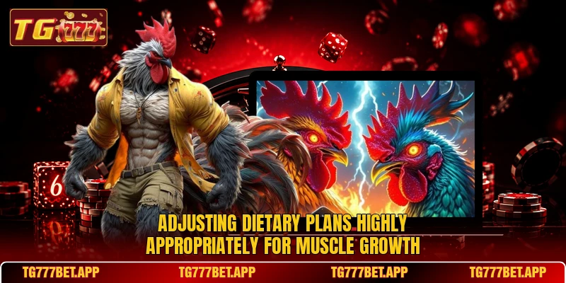 Adjusting dietary plans highly appropriately for muscle growth