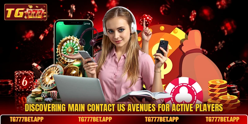 Discovering main contact us avenues for active players Discovering main contact us avenues for active players