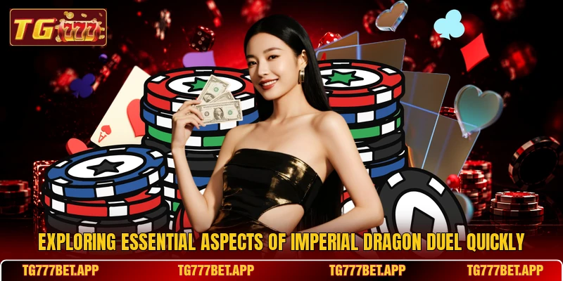 Exploring essential aspects of Imperial Dragon Duel quickly Exploring essential aspects of Imperial Dragon Duel quickly