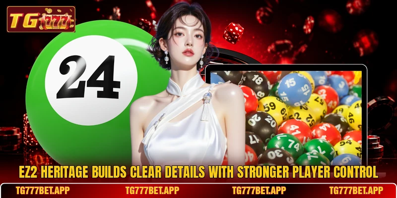 EZ2 Heritage Builds Clear Details With Stronger Player Control EZ2 Heritage Builds Clear Details With Stronger Player Control
